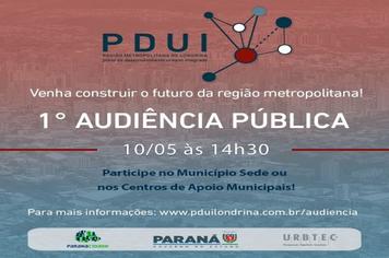 Hoje acontece a 1ª Audiência Pública do Plano de Desenvolvimento Urbano Integrado