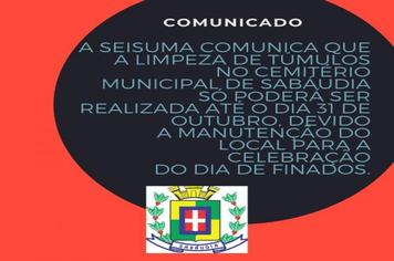 Comunicado sobre limpeza de túmulos no Cemitério Municipal de Sabáudia.