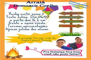 E lá vem o Arraiá da Domoacir!
