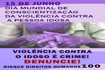 Dia Mundial de Conscientização da Violência contra a Pessoa Idosa