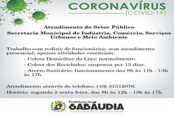 Confira os atendimentos do setor público neste período de quarentena na prevenção ao coronavírus.