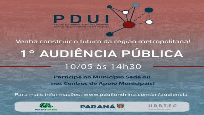 Hoje acontece a 1ª Audiência Pública do Plano de Desenvolvimento Urbano Integrado