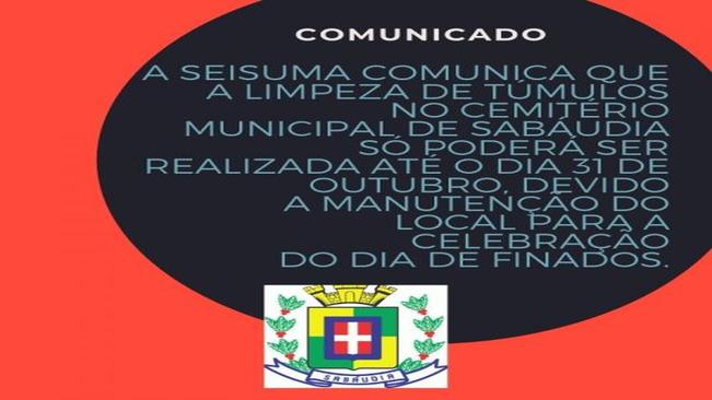 Comunicado sobre limpeza de túmulos no Cemitério Municipal de Sabáudia.