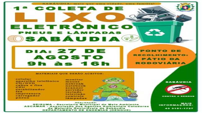 SABÁUDIA PROMOVE 1ª COLETA DE LIXO ELETRÔNICO